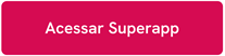 Acessar Superapp